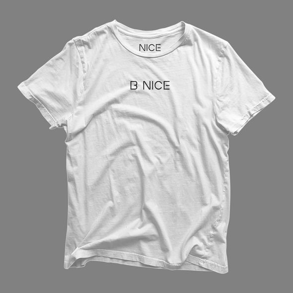 B NICE Tee